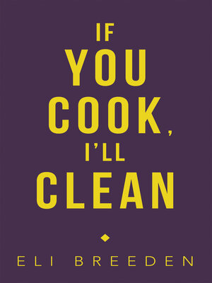 cover image of If You Cook, I'Ll Clean